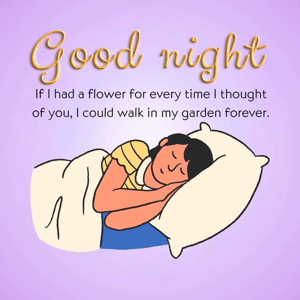 Good Night Quotes to Give Your Friends and Family Sweet Dreams 7 Good Night Quotes For Her