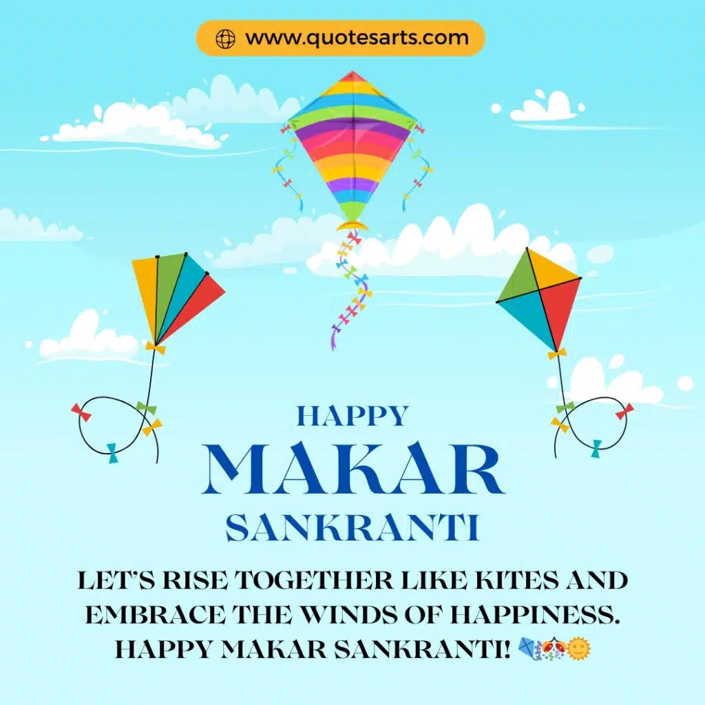 Happy Makar Sankranti Quotes, Messages And Wishes
