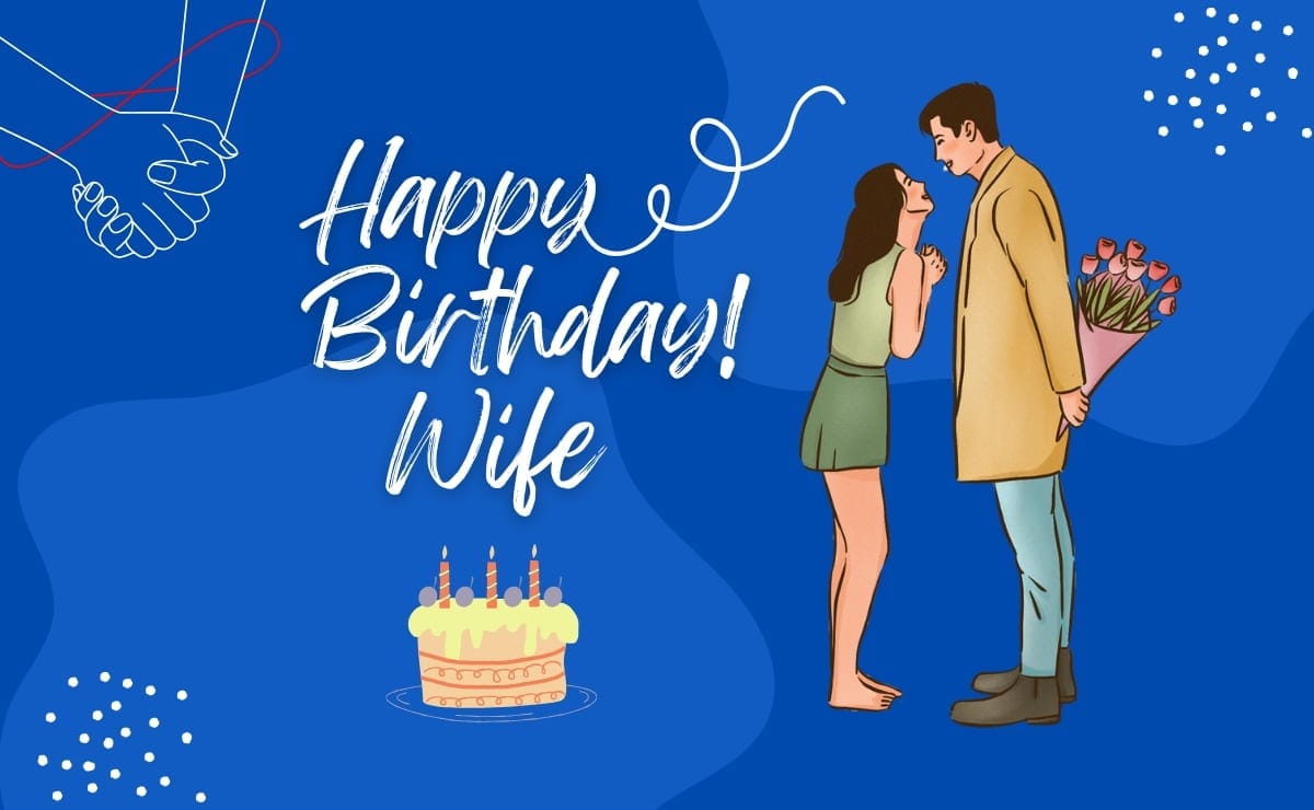 Romantic and Heart Touching Birthday Wishes for Wife