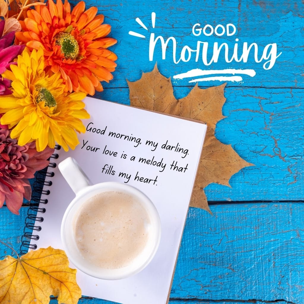 Romantic Good Morning Messages And Images To Send To Your Love 4 Romantic Good Morning my love image